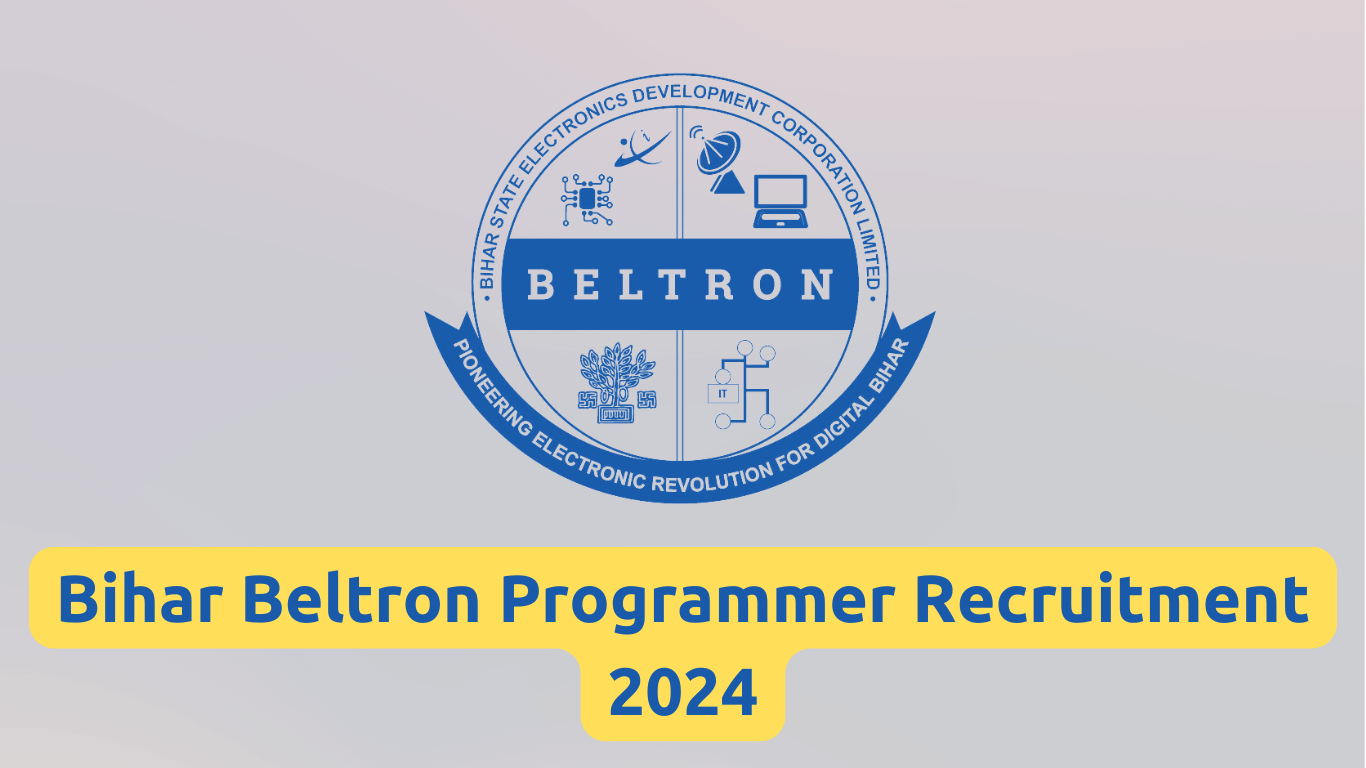 Bihar Beltron Programmer Recruitment 2024 Great Job Opportunity for CS Students